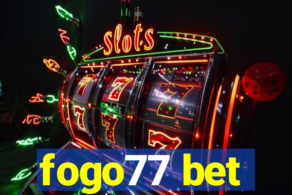 fogo77 bet